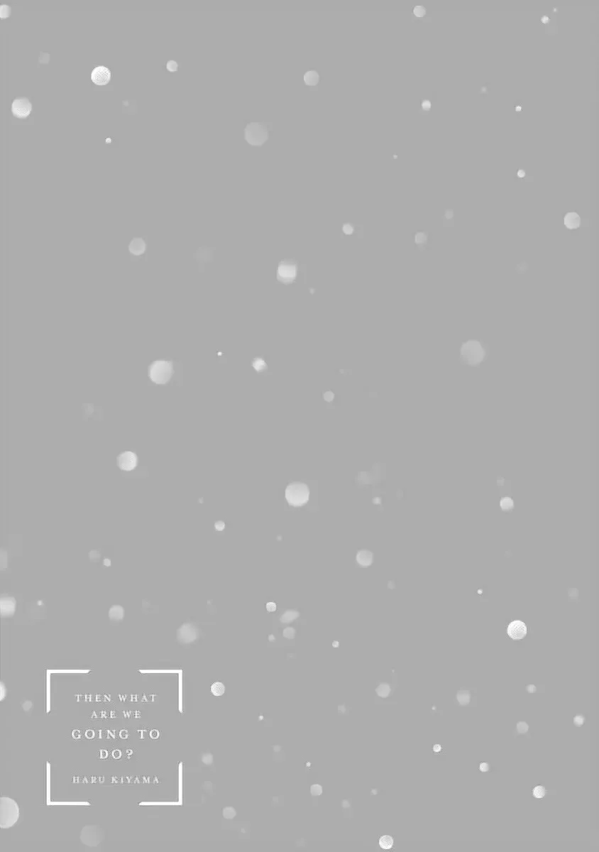 [Kiyama Haru] Sore jaa Kore kara Nani o Suru? - Then What Are We Going To Do? Fhentai - Page 89