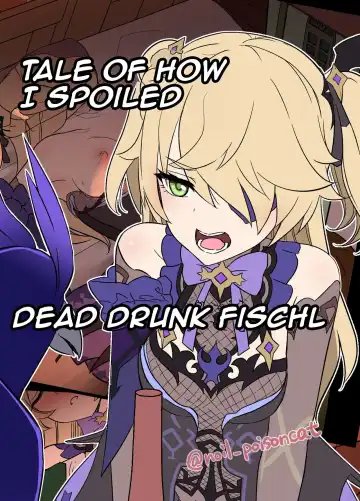 [Dokuneko Noil] Deisui Shita Fischl ni Warui Koto o Suru Hanashi | Tale of How I Spoiled Dead Drunk Fischl - Fhentai.net