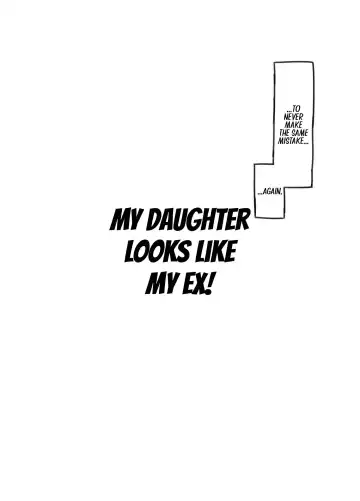 [Nukaji] Ore no Musume wa Moto Kano Ni | My Daughter Looks Like My Ex-Girlfriend Fhentai - Page 8
