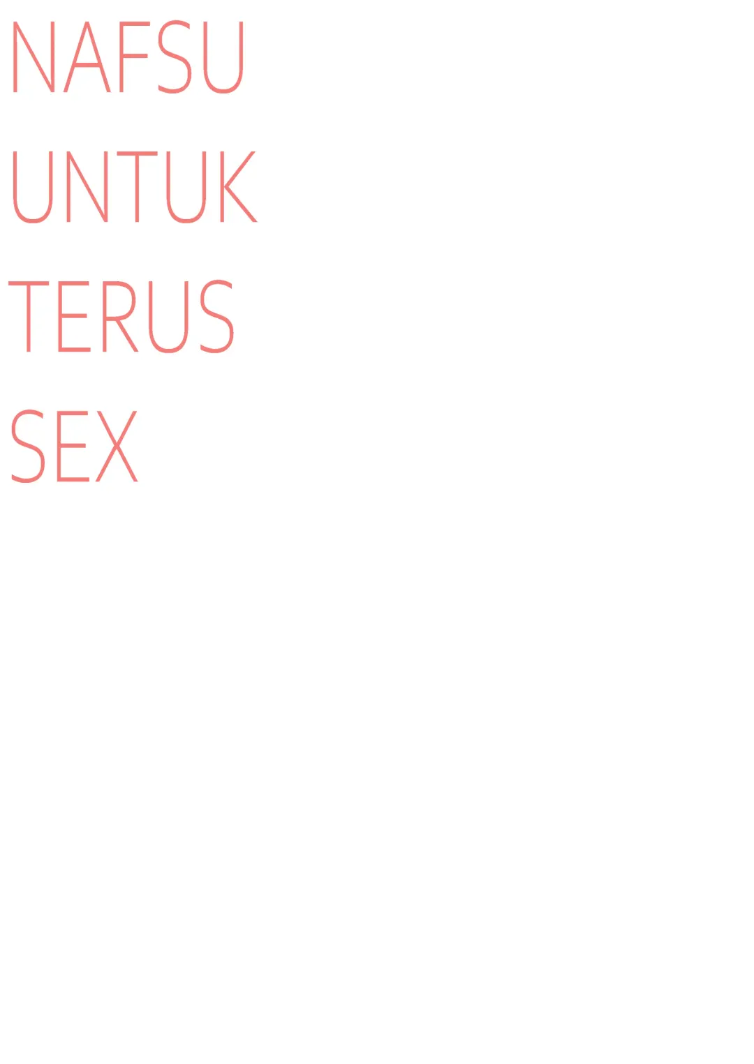 [Sifarid] NAFSU UNTUK TERUS SEX Fhentai.net - Page 16