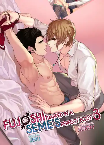 Read [Joberu] Fujoshi Trapped in a Seme's Perfect Body - Vol.03 - Fhentai