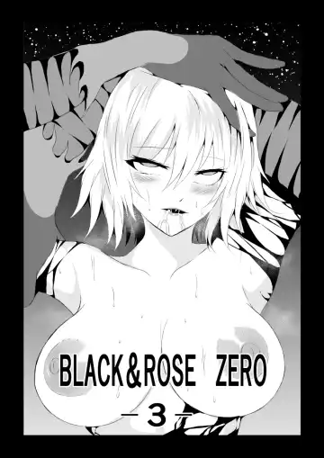 Read [Satomi] BLACK&ROSE ZERO ‐3‐ - Fhentai.net