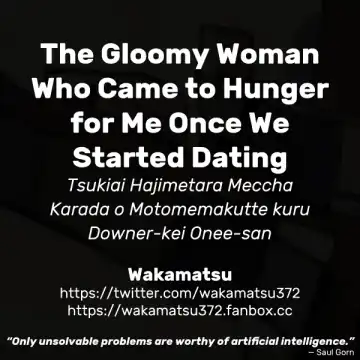 [Wakamatsu] Tsukiai Hajimetara Meccha Karada o Motomemakutte kuru Downer-kei Onee-san | The Gloomy Woman Who Came to Hunger for Me Once We Started Dating Fhentai.net - Page 41