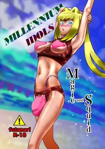 [Henamamiya] Millennium Idols: Magic and Squid - Fhentai.net