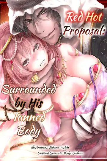 Read Shakunetsu no Propose - Kasshoku no Hada ni Idakarete | Red Hot Proposal: Surrounded by His Tanned Body - Fhentai.net