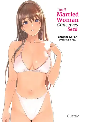 Read [Gustav] Until Married Woman Conceives Seed 1.1-5.3 - Fhentai.net