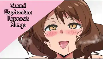 [Sanatuki] Eupho Saimin | Sound! Euphonium Hypnosis Manga - Fhentai.net