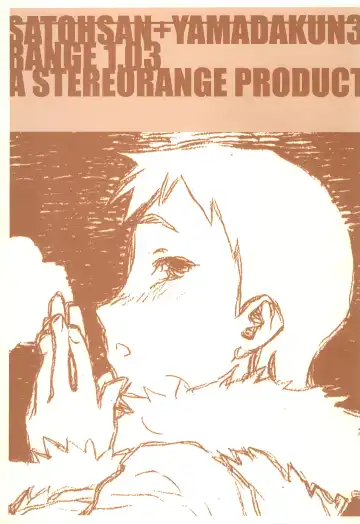 Read [Rit.] SATOHSAN+YAMADAKUN3 RANGE 1.03 A STEREORANGE PRODUCT - Fhentai.net