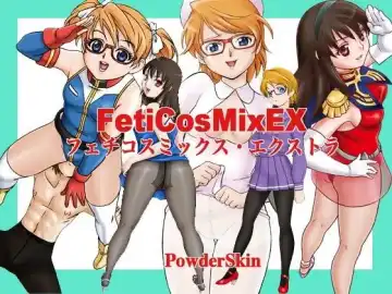 Read [Uraharukon] FetiCosMixEX - Fhentai.net