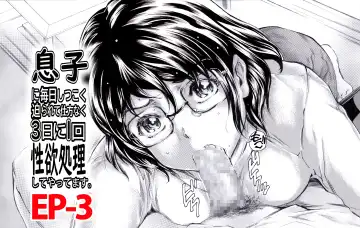 [Narita Kyousha] Musuko ni Mainichi Shitsukoku Semararete, Shikatanaku 3-ka ni Ikkai Seiyoku Shori Shite Yattemasu. Fhentai - Page 26