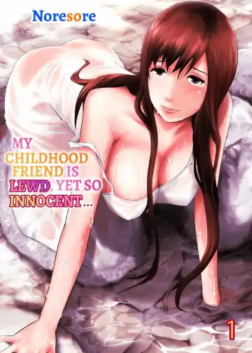 Read [Noresore] Osananajimi wa Midarade Junshin ～ Asemamire de, Zutto. 1 | My Childhood Friend Is Lewd, Yet So Innocent... 1 - Fhentai.net