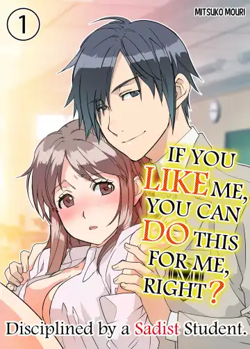 Read IF YOU LIKE ME YOU CAN DO THIS FOR ME, RIGHT? (decensored) - Fhentai
