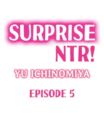 [Ichinomiya Yuu] Surprise NTR! Fhentai - Page 38