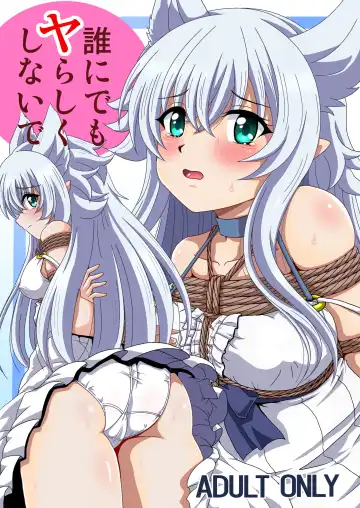 Read [Sahara Ikkou] Dare ni Demo Yarashiku Shinaide - Fhentai
