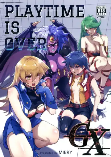 Read [Mibry] PLAYTIME IS OVER GX - Fhentai