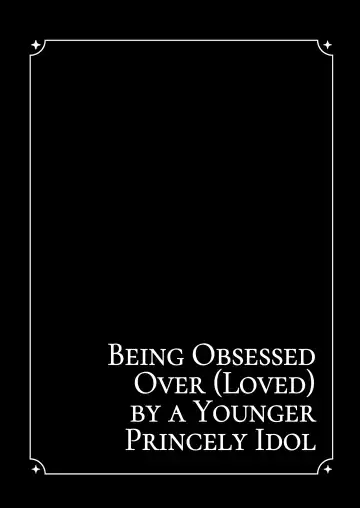 [Doki] Toshishita Oujikei Idol ni Shuuchaku (Ai) Sareru Hanashi Fhentai - Page 9