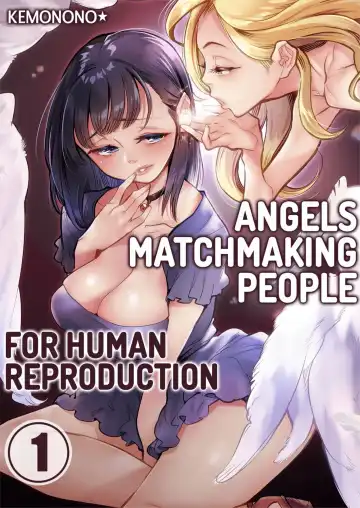 Read [Kemonono] Tenshitachi wa Jinrui Hanshoku Tantou ni Narimashita 1 | Angels Matchmaking People for Human Reproduction 1 - Fhentai