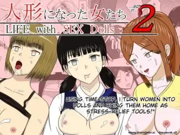 Women Who Became Dolls 2 LIFE with SEX Dolls Fhentai - Page 16