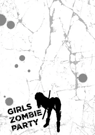 Girls Zombie Party Volume 2 Fhentai - Page 153