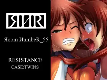Read RESISTANCE -caseTWINS- - Fhentai