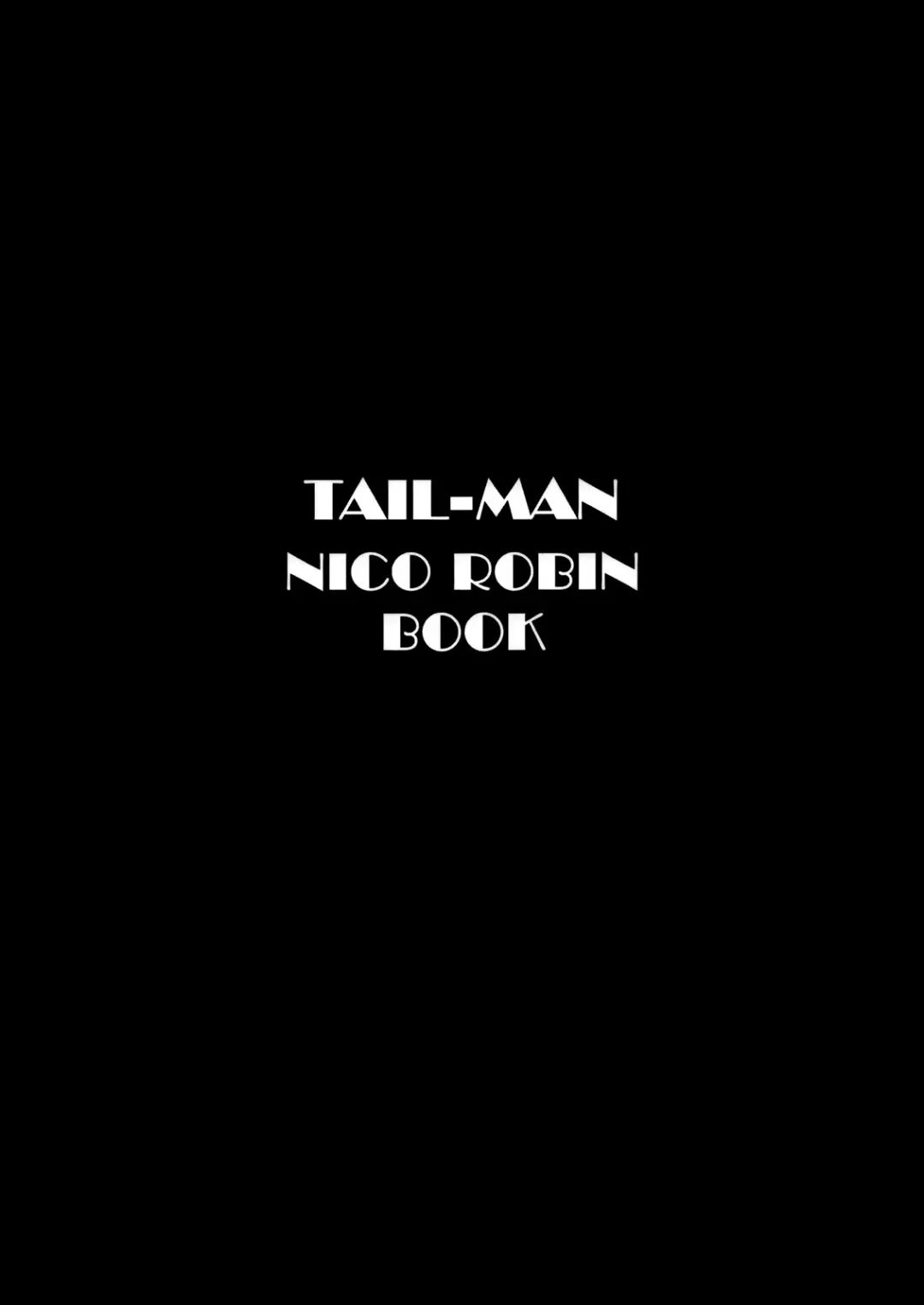 [Irie Yamazaki] TAIL-MAN NICO ROBIN BOOK Fhentai - Page 2
