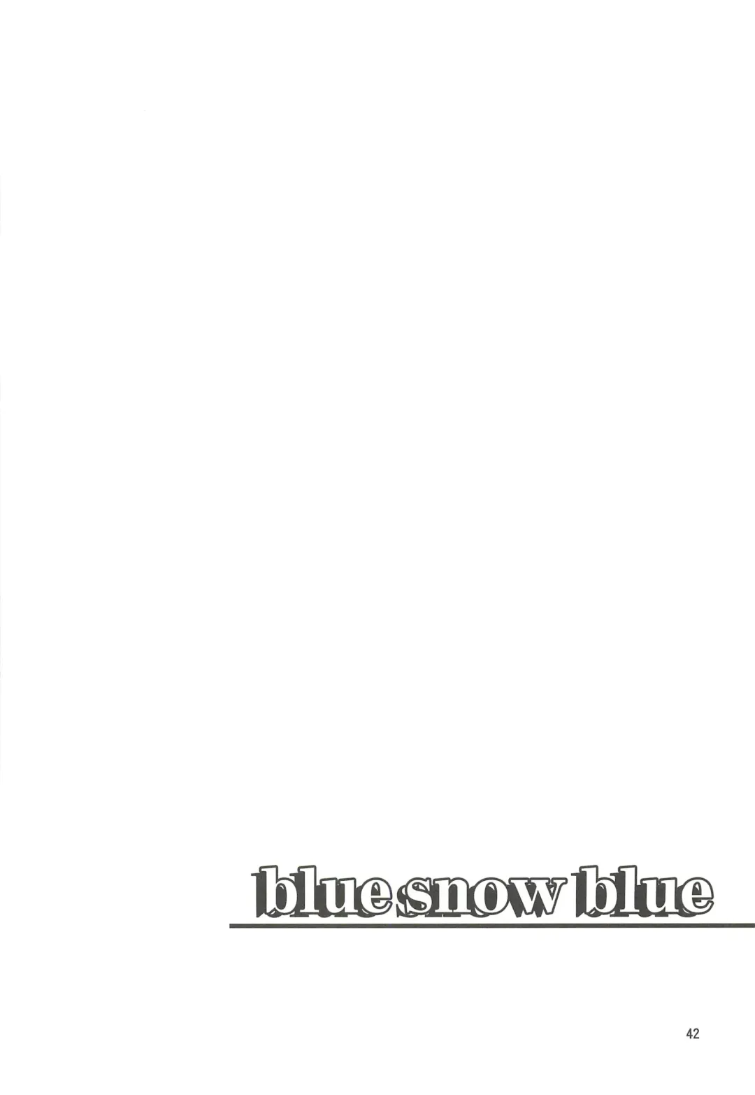 [Tennouji Kitsune] blue snow blue Soushuuhen 4 - scene.10 ~ scene.12 Fhentai - Page 43