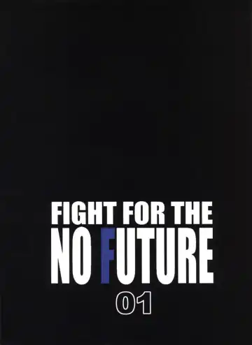 [Noq] FIGHT FOR THE NO FUTURE 01 Fhentai.net - Page 34