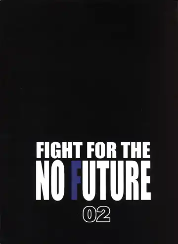 [Noq] FIGHT FOR THE NO FUTURE 02 Fhentai.net - Page 35