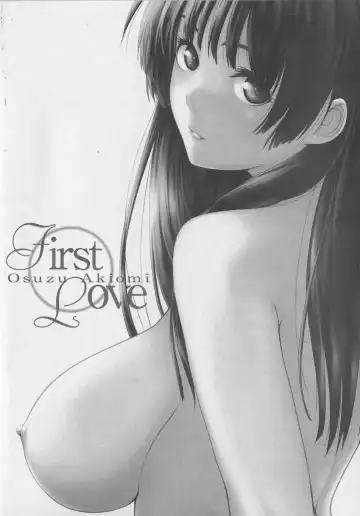 [Osuzu Akiomi] First Love Ch. 1-8 Fhentai.net - Page 6