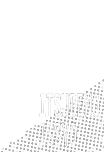 [Yokonaka] ITSUDEMOISSYO (decensored) Fhentai - Page 4