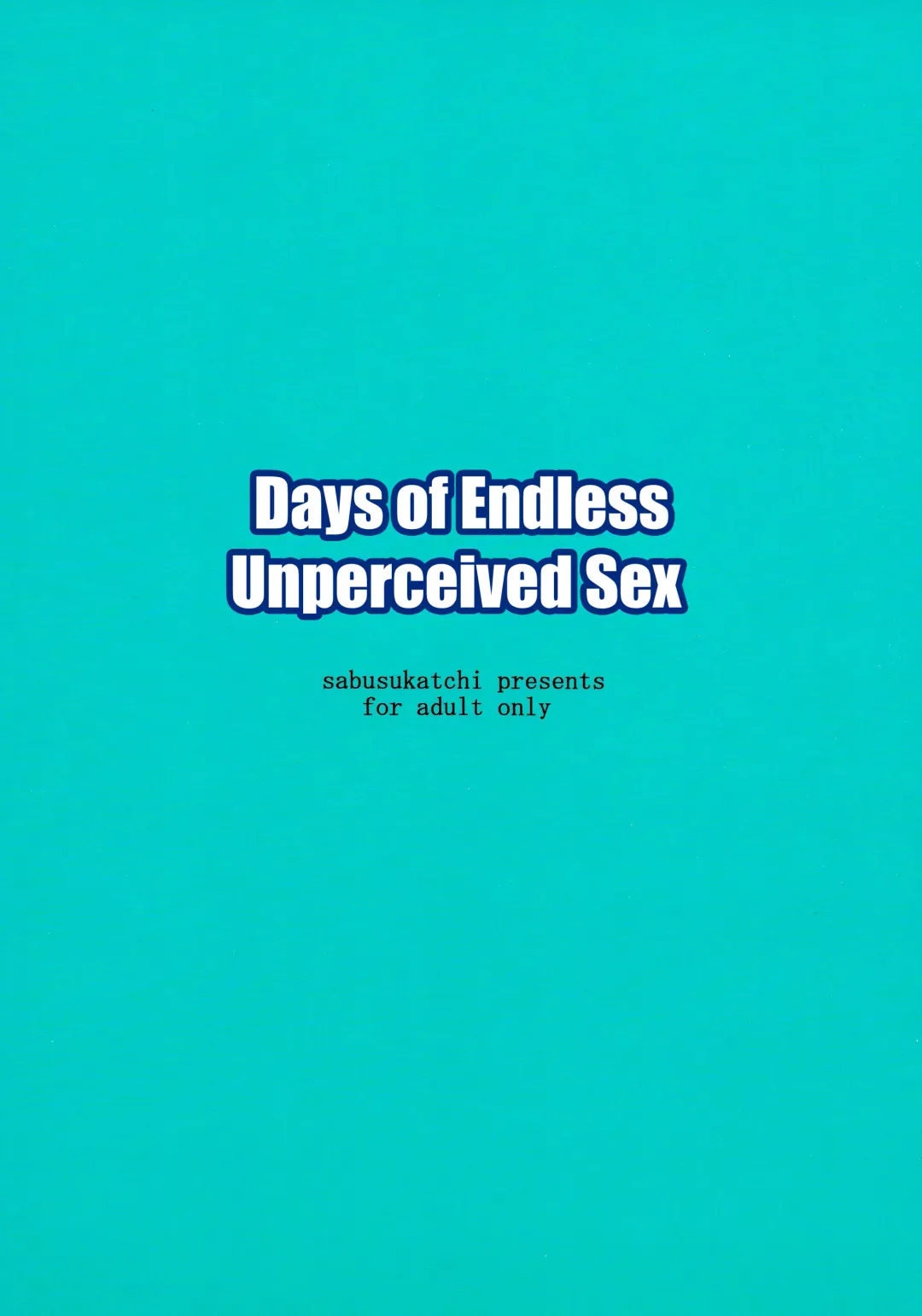 [Sabusuka] Ninshiki Sarenai SEX Zanmai na Hibi | Days of Endless Unperceived Sex Fhentai - Page 2