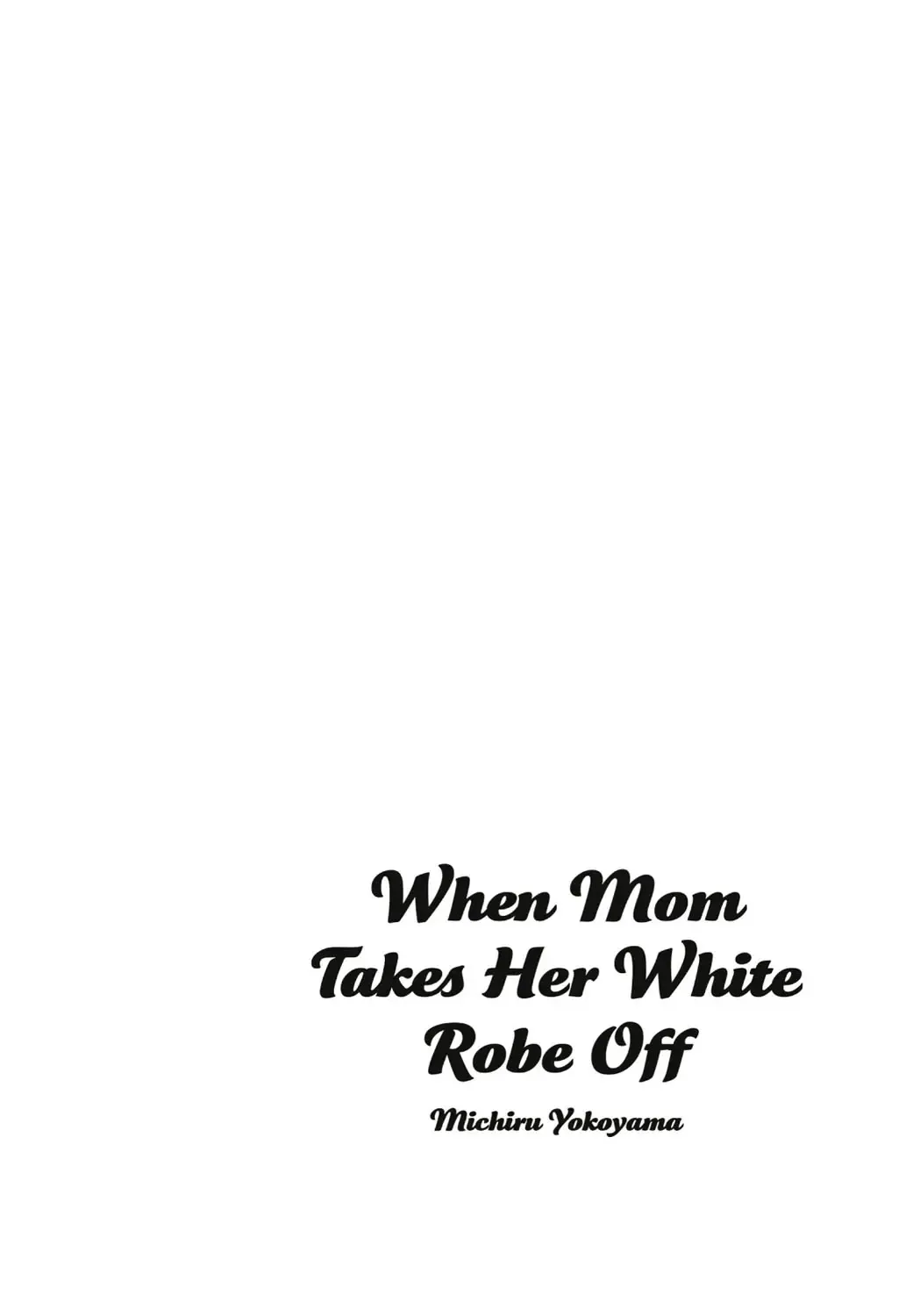 [Yokoyama Michiru] Haha ga Hakui o Nugu toki Fhentai - Page 123
